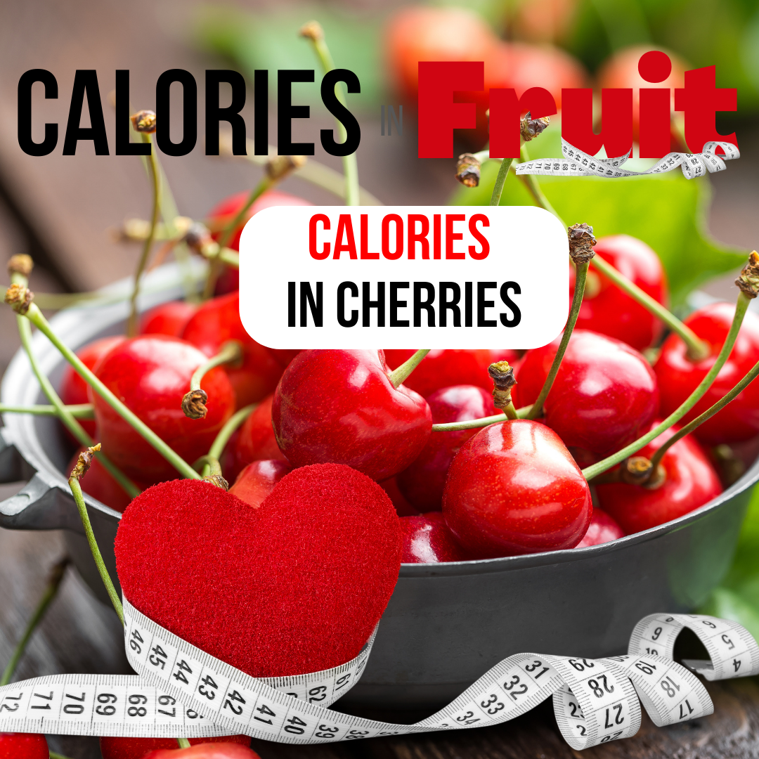 HOW MANY CALORIES ARE THERE IN CHERRIES