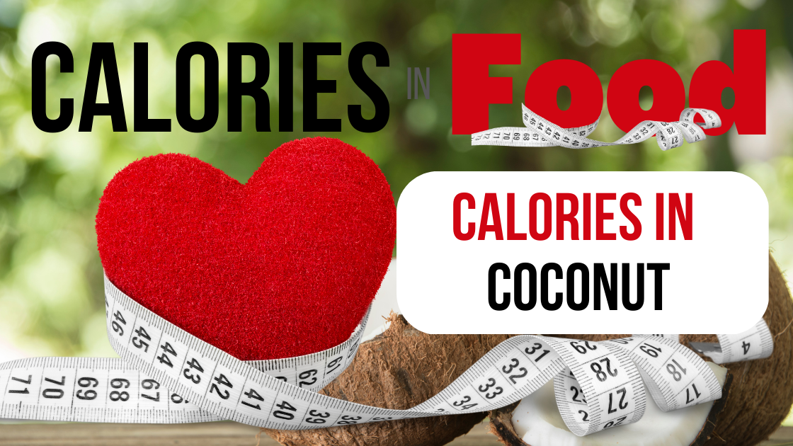 CALORIES IN A COCONUT