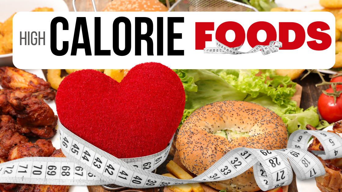 high calorie foods 