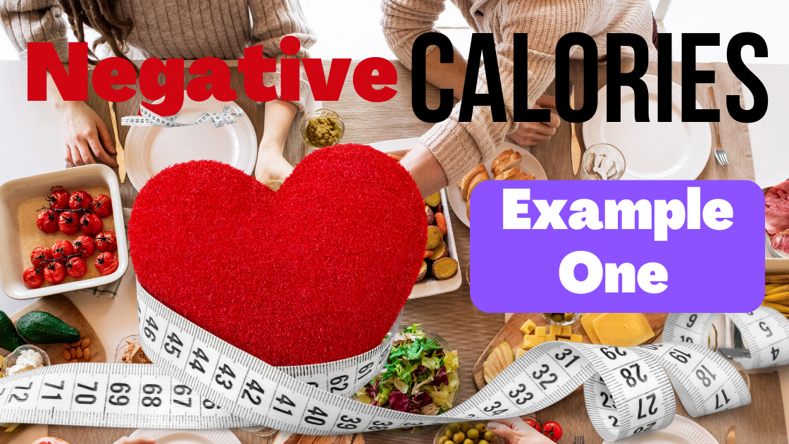 Calories negative calories example 1